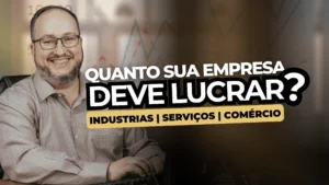 Quanto sua empresa deve lucrar?